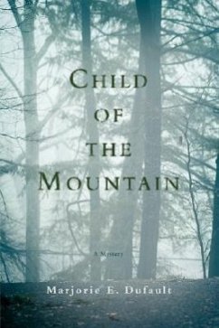 Child of the Mountain - Dufault, Marjorie E