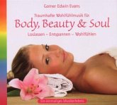 Body, Beauty & Soul, 1 Audio-CD