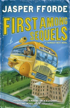 First Among Sequels - Fforde, Jasper