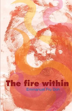 The Fire Within - Doh, Emmanuel Fru