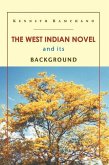 The West Indian Novel and Its Background