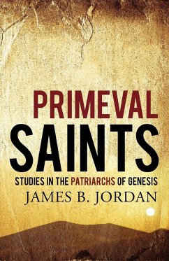 Primeval Saints - Jordan, James B.
