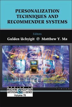 Personalization Techniques and Recommender Systems