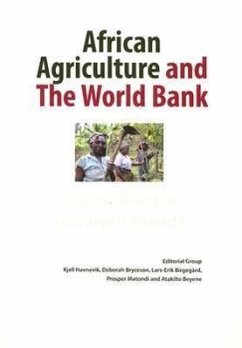 African Agriculture and the World Bank - Havnevik, Kjell; Bryceson, Deborah; Birgegard, Lars-Erik; Matondi, Prosper; Beyene, Atakilte