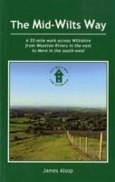 The Mid-Wilts Way - Alsop, James