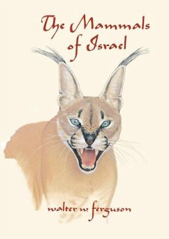 The Mammals of Israel - Ferguson, Walter W; Menache, Susan