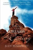 Making Your Dreams Your Destiny