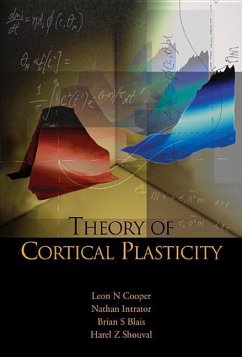 Theory of Cortical Plasticity [With CDROM] - Cooper, Leon N.; Intrator, Nathan; Shouval, Harel Z.