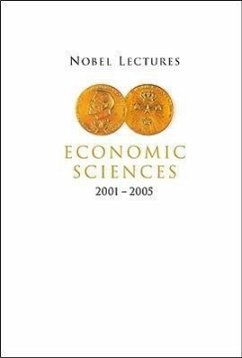 Nobel Lectures in Economic Sciences (2001-2005)