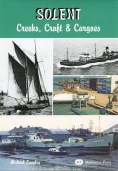 Solent - Creeks, Craft and Cargoes - Langley, Michael