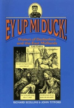 Ey Up Mi Duck! - Scollins, Richard; Titford, John