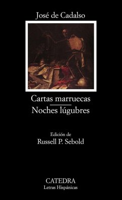 Cartas marruecas ; Noches lúgubres - Cadalso, José