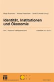 Identität, Institutionen und Ökonomie / Politische Vierteljahresschrift (PVS) Sonderh.43