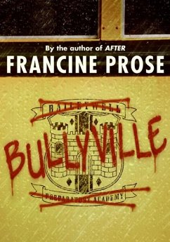 Bullyville - Prose, Francine