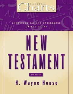 Chronological and Background Charts of the New Testament - House, H Wayne