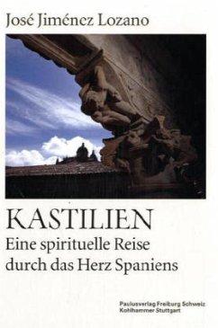 Cover Kastilien, Eine spirituelle Reise durch das Herz Spaniens