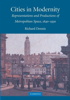 Cities in Modernity - Dennis, Richard (University College London)