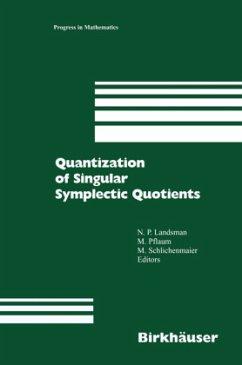 Quantization of Singular Symplectic Quotients - Landsman, N.P. / Pflaum, M. / Schlichenmaier, M. (eds.)