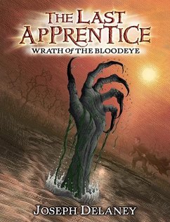 The Last Apprentice: Wrath of the Bloodeye (Book 5) - Delaney, Joseph