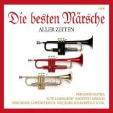 Die Besten Märsche Aller Zeiten Die Besten Märsche Aller Zeiten