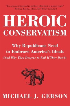 Heroic Conservatism - Gerson, Michael J