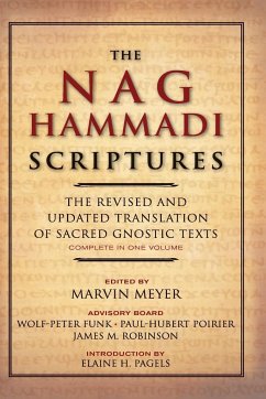 The Nag Hammadi Scriptures - Meyer, Marvin W.; Robinson, James M.