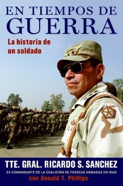 En Tiempos de Guerra - Sanchez, Ricardo S; Phillips, Donald T