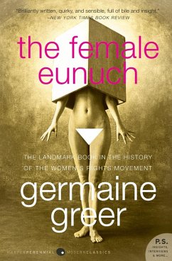 The Female Eunuch - Greer, Germaine