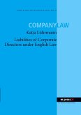 Liabilities of Corporate Directors under English Law Liabilities of Corporate Directors under English Law