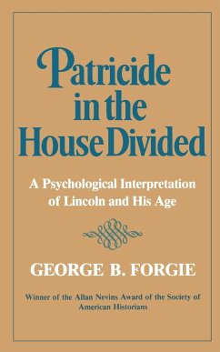 Patricide in the House Divided - Forgie, George B.