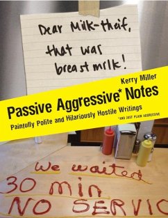 Passive Aggressive Notes - Miller, Kerry