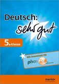 Deutsch: sehr gut, 5. Klasse Deutsch: sehr gut, 5. Klasse