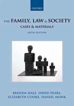 The Family, Law & Society: Cases & Materials - Hale; Pearl, David; Cooke, Elizabeth