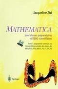 Mathematica TM pour classes préparatoires et DEUG scientifiques - Zizi, Jacqueline