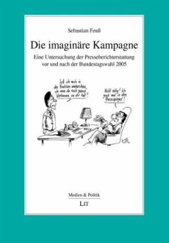 Die imaginäre Kampagne - Feuß, Sebastian