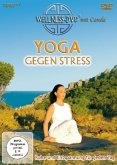 Yoga gegen Stress, 1 DVD