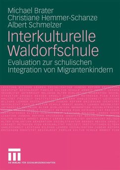 Interkulturelle Waldorfschule - Brater, Michael;Hemmer-Schanze, Christiane;Schmelzer, Albert