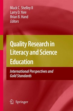 Quality Research in Literacy and Science Education - Shelley II, Mack C. / Yore, Larry D. / Hand, Brian (ed.)