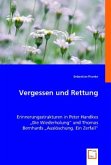 Vergessen und Rettung