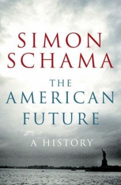 The American Future - Schama, Simon