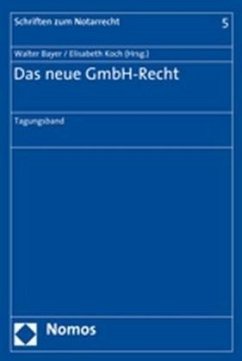 Das neue GmbH-Recht - Bayer, Walter / Koch, Elisabeth (Hrsg.)