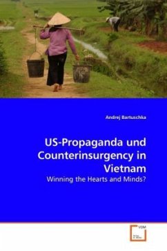 US-Propaganda und Counterinsurgency in Vietnam - Andrej Bartuschka