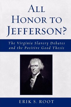 All Honor to Jefferson? - Root, Erik S.