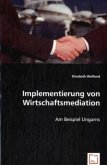 Implementierung von Wirtschaftsmediation