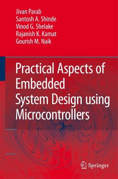 Practical Aspects of Embedded System Design Using Microcontrollers - Parab, Jivan;Shinde, Santosh A.;Shelake, Vinod G