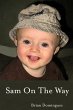 Sam On The Way - Bild 1
