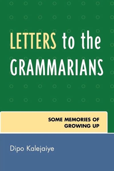 Letters to the Grammarians Letters to the Grammarians