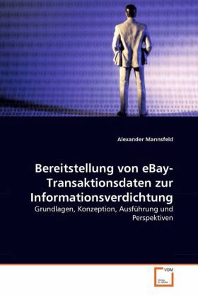 Bereitstellung von eBay-Transaktionsdaten zur Informationsverdichtung