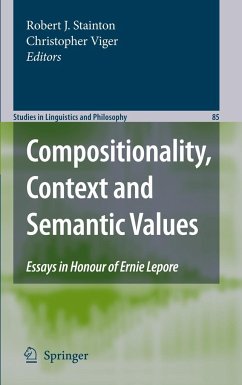 Compositionality, Context and Semantic Values - Stainton, Robert J. / Viger, Christopher (eds.)