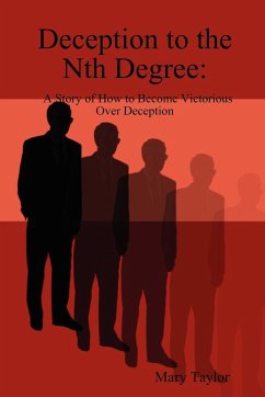 Deception to the Nth Degree - Taylor, Mary